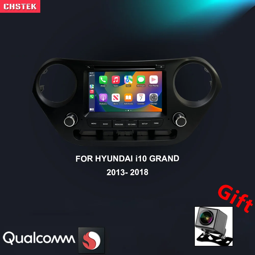 CHSTEK Car Radio Carplay For Hyundai i10 Grand i10 2013-2018 Multimedia Auto Stereo Navigation Bluetooth WIFI 4G 256G Android 13
CHSTEK Car Radio Carplay For Hyundai i10 Grand i10 2013-2018 Multimedia Auto Stereo Navigation Bluetooth WIFI 4G 256G Android 13
