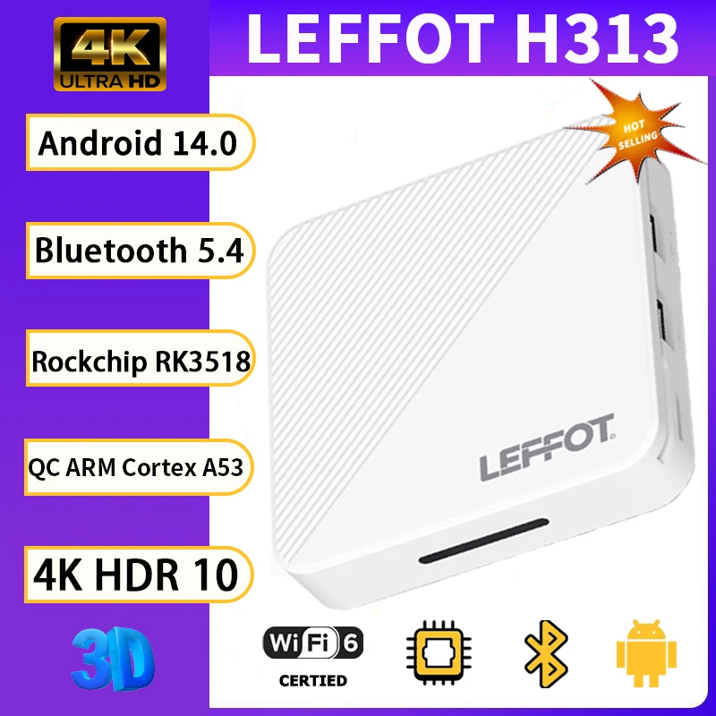 LEFFOT H313 Androidroidd TV Box 2 ГБ 16 ГБ 4K 100M/LAN Wi-Fi6 BT5.0 Google Voice Assistant Медиаплеер RK3518 Android 14 Smart TV Box
LEFFOT H313 Androidroidd TV Box 2 ГБ 16 ГБ 4K 100M/LAN Wi-Fi6 BT5.0 Google Voice Assistant Медиаплеер RK3518 Android 14 Smart TV Box