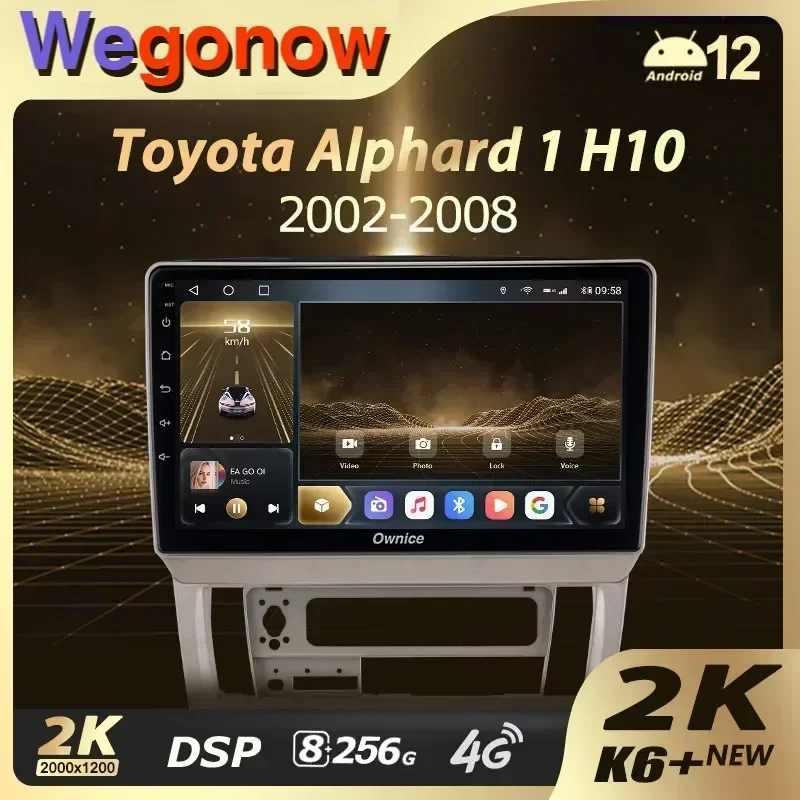 Ownice K6+ 2K для Toyota Alphard 1 H10 2002-2008 Автомобильный радиоприемник Мультимедийный видеоплеер Навигация Стерео GPS Android12 Без 2din DVD
Ownice K6+ 2K для Toyota Alphard 1 H10 2002-2008 Автомобильный радиоприемник Мультимедийный видеоплеер Навигация Стерео GPS Android12 Без 2din DVD