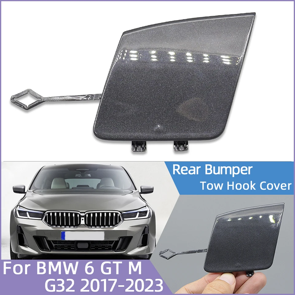 For Bmw 6 GT Gran Turismo G32 G32 LCI 2017 2018 2019 2020 2021 2022 2023 Rear Bumper Tow Hook Eye Cover Cap Towing Hauling Lid
For Bmw 6 GT Gran Turismo G32 G32 LCI 2017 2018 2019 2020 2021 2022 2023 Rear Bumper Tow Hook Eye Cover Cap Towing Hauling Lid