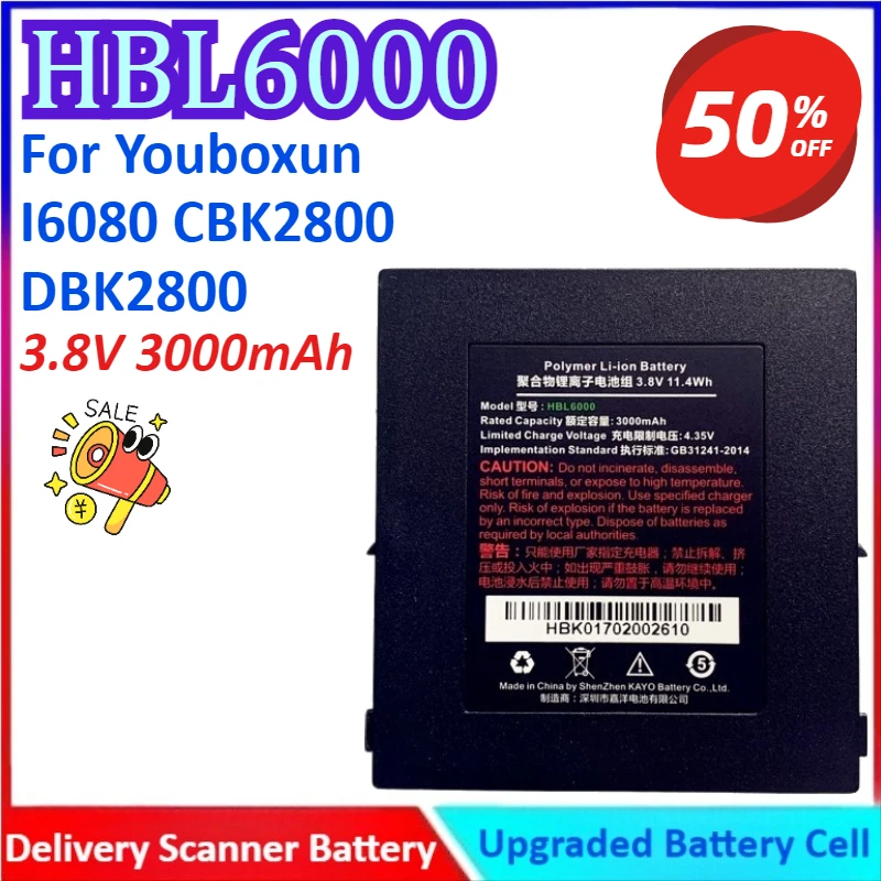 HBL6000 3.8V 3000mAh Delivery Scanner Battery For Youboxun I6080 CBK2800 DBK2800 RFID DATA COLLECTION
HBL6000 3.8V 3000mAh Delivery Scanner Battery For Youboxun I6080 CBK2800 DBK2800 RFID DATA COLLECTION