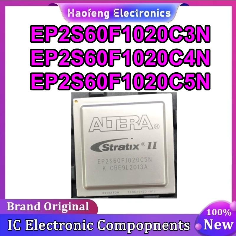 EP2S60F1020C3N EP2S60F1020C4N EP2S60F1020C5N IC-чип 100% новый, оригинальный, в наличии
EP2S60F1020C3N EP2S60F1020C4N EP2S60F1020C5N IC-чип 100% новый, оригинальный, в наличии