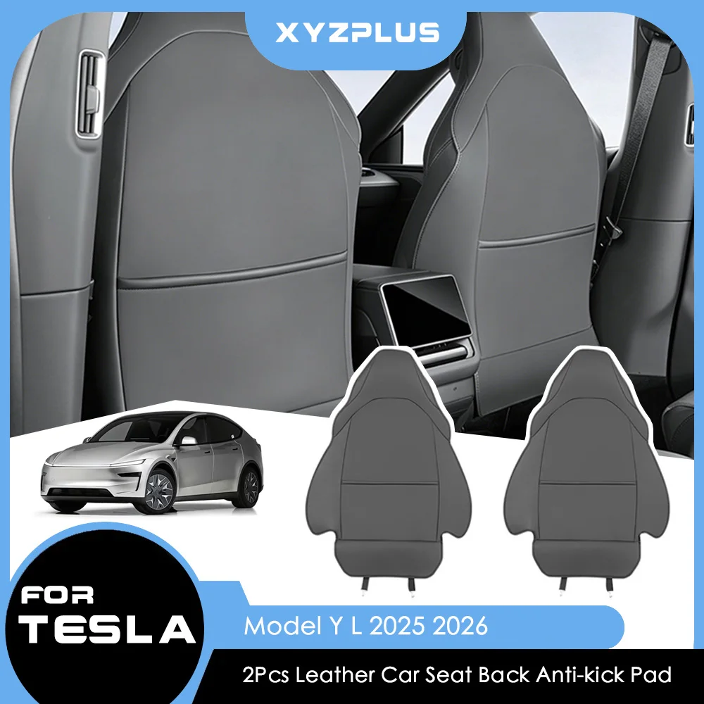 2Pcs Leather Seat Back Anti Kick Pad For Tesla Model Y L 2025-2026 Seatback Protectors Cover Mats Full Surrounded Accessories
2Pcs Leather Seat Back Anti Kick Pad For Tesla Model Y L 2025-2026 Seatback Protectors Cover Mats Full Surrounded Accessories