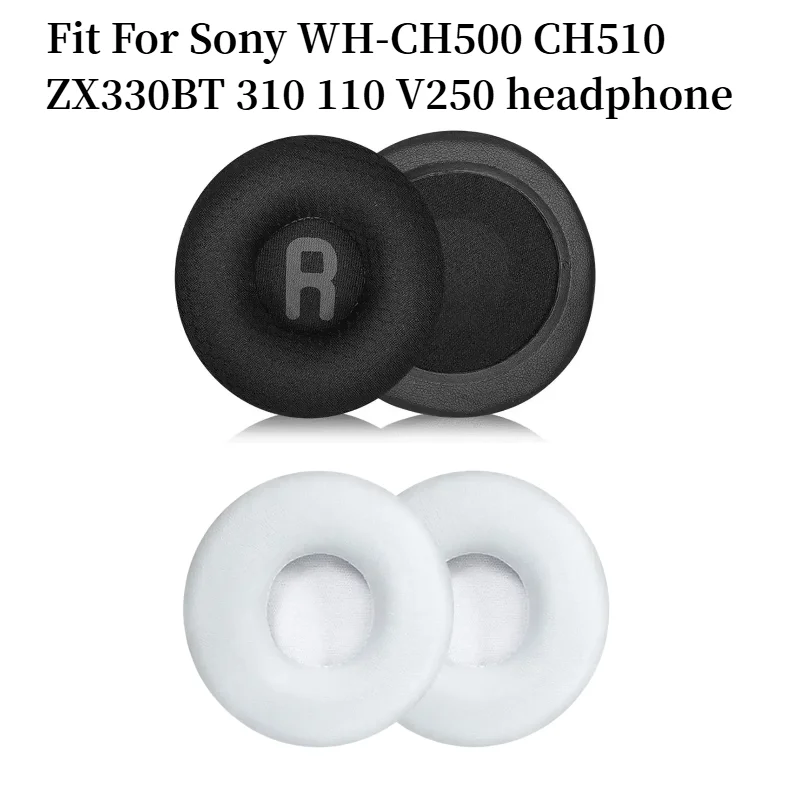 For Sony WH-CH500 CH510 ZX330BT 310 110 V250 Headphones Memory Foam Ear Cushions Earmuff Gamer Leather case Replacement Ear pads
For Sony WH-CH500 CH510 ZX330BT 310 110 V250 Headphones Memory Foam Ear Cushions Earmuff Gamer Leather case Replacement Ear pads