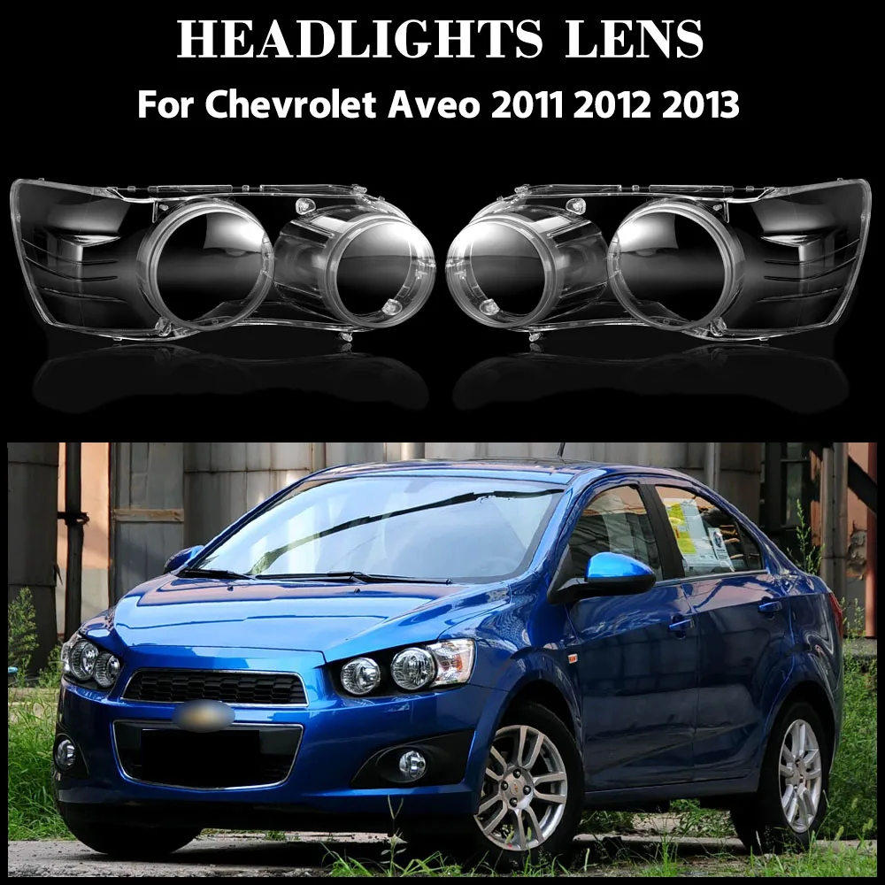 For Chevrolet Aveo 2011 2012 2013 Headlight Cover Replacement Front Car Light Auto Shell Lampcover Lampshade Transparent Lens
For Chevrolet Aveo 2011 2012 2013 Headlight Cover Replacement Front Car Light Auto Shell Lampcover Lampshade Transparent Lens