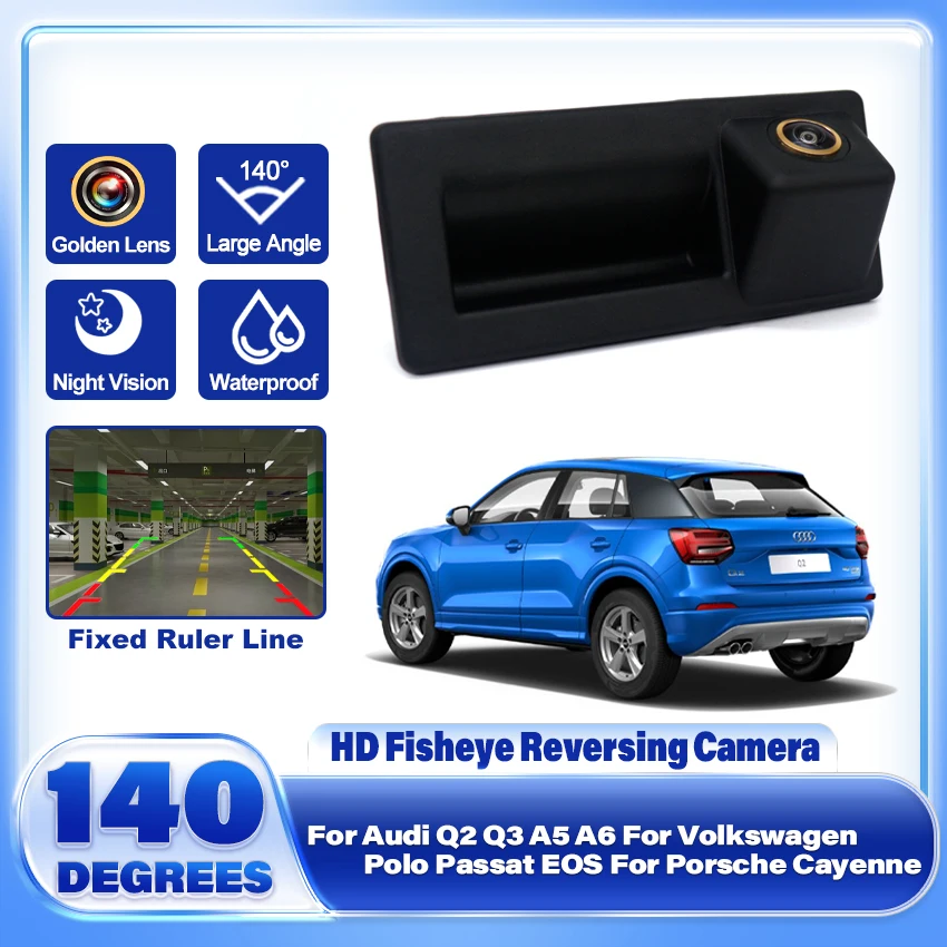 CVBS HD 1080P Vehicle Trunk Handle Reverse Backup Camera For Audi Q2 Q3 A5 A6 For Volkswagen Polo Passat EOS For Porsche Cayenne
CVBS HD 1080P Vehicle Trunk Handle Reverse Backup Camera For Audi Q2 Q3 A5 A6 For Volkswagen Polo Passat EOS For Porsche Cayenne