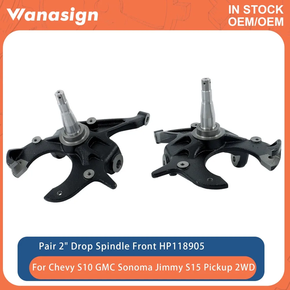 Pair 2" Drop Spindle Front For Chevrolet Chevy S10 GM GMC Sonoma Jimmy S15 Pickup 2WD LS 2.2L 4.3L 4.8L V6 GAS 82-04 HP118905
Pair 2" Drop Spindle Front For Chevrolet Chevy S10 GM GMC Sonoma Jimmy S15 Pickup 2WD LS 2.2L 4.3L 4.8L V6 GAS 82-04 HP118905
