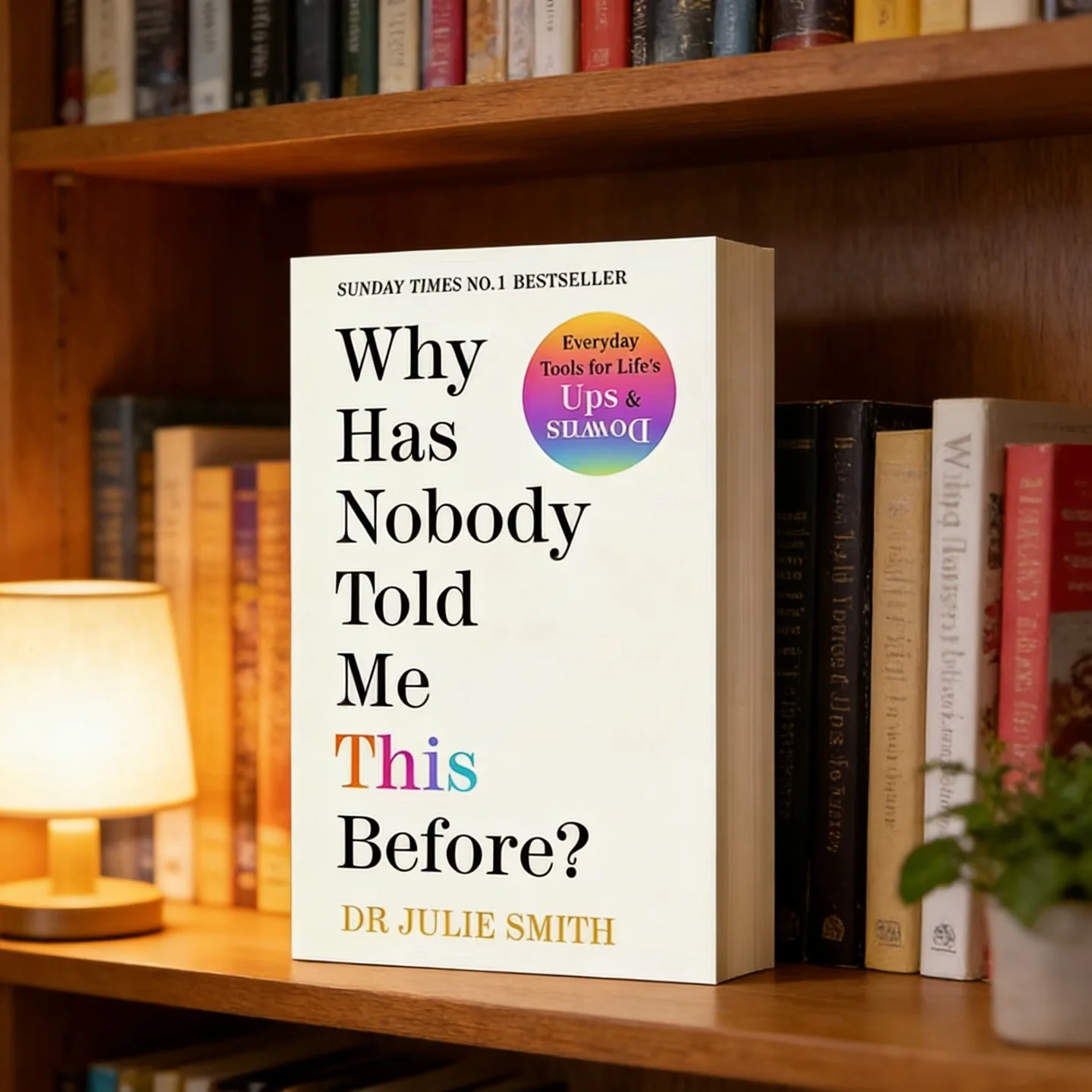 Why Has Nobody Told Me This Before Bite-Sized Strategies to Manage Anxiety, Build Confidence & Cope with Life’s Ups and Downs
Why Has Nobody Told Me This Before Bite-Sized Strategies to Manage Anxiety, Build Confidence & Cope with Life’s Ups and Downs