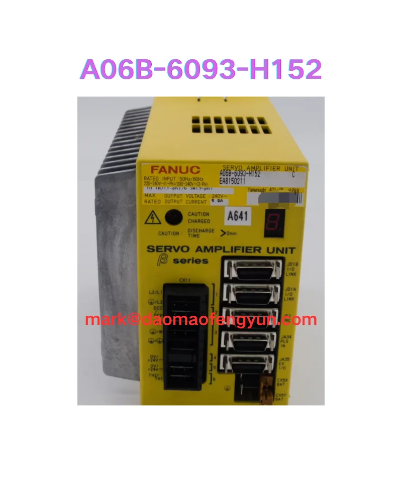 A06B-6093-H152 Used servo drive tested OK
A06B-6093-H152 Used servo drive tested OK