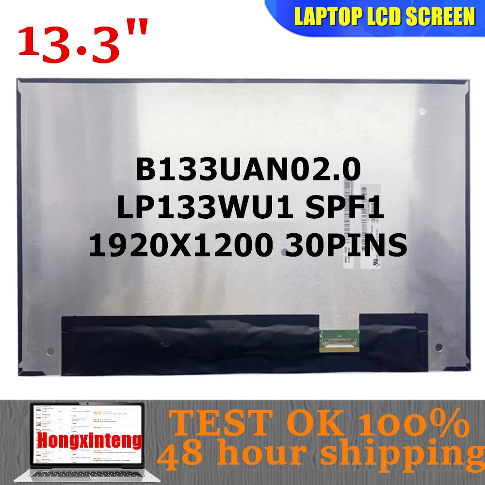 LP133WU1 SPF1 LP133WU1-SPF1 B133UAN02.0 Оригинальный новый 13,3-дюймовый ЖК-экран для ноутбука, панель дисплея 1920*1200 EDP, 30 контактов, не сенсорный
LP133WU1 SPF1 LP133WU1-SPF1 B133UAN02.0 Оригинальный новый 13,3-дюймовый ЖК-экран для ноутбука, панель дисплея 1920*1200 EDP, 30 контактов, не сенсорный