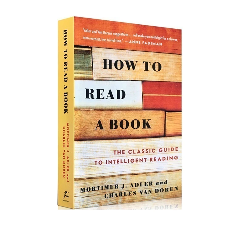 English Original How to Read a Book The Classic Guide To Intelling Reading Improve Your Reading Speed
English Original How to Read a Book The Classic Guide To Intelling Reading Improve Your Reading Speed