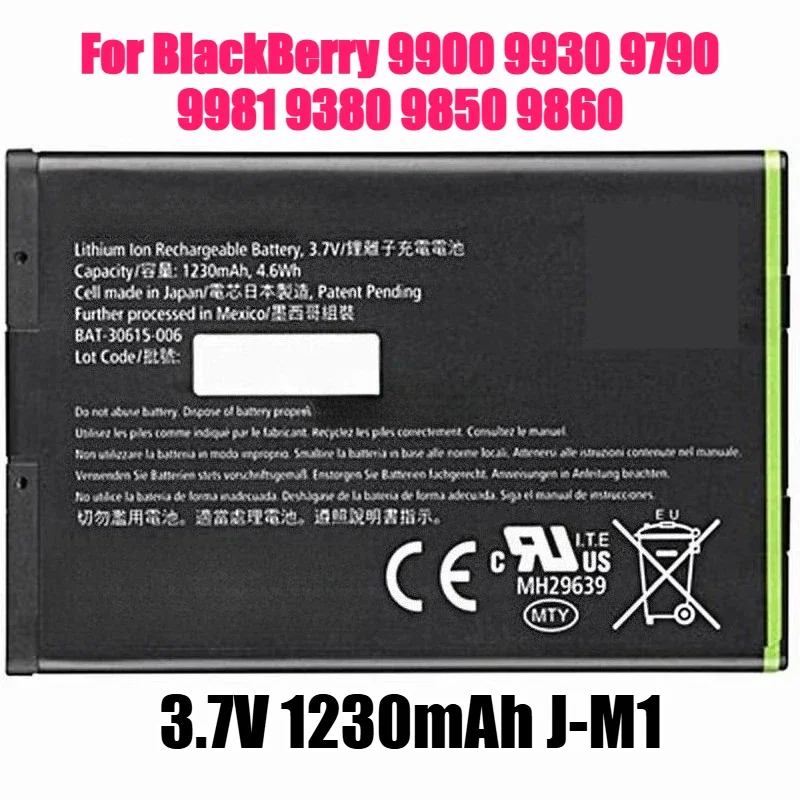 3.7V 1230mAh J-M1 JM1 Battery for BlackBerry 9900 9930 9790 9981 9380 9850 9860 Phone Battery
3.7V 1230mAh J-M1 JM1 Battery for BlackBerry 9900 9930 9790 9981 9380 9850 9860 Phone Battery