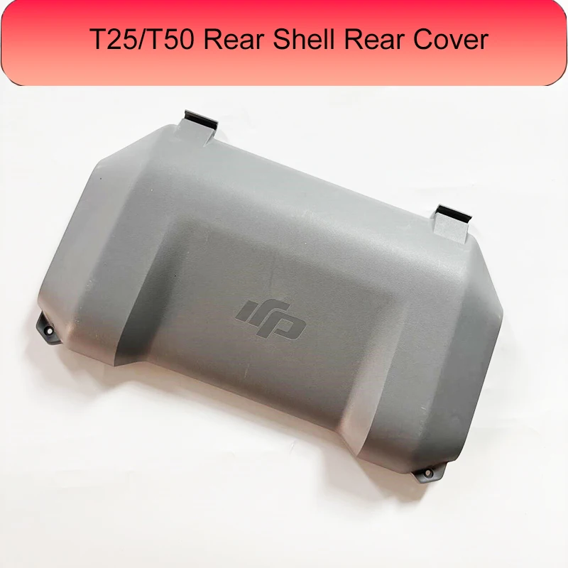 Original Rear Cover Rear Shell for DJI Agras T50 T25 Agriculture Drone Accessories Plant Protection UAV Repair Parts Brand New
Original Rear Cover Rear Shell for DJI Agras T50 T25 Agriculture Drone Accessories Plant Protection UAV Repair Parts Brand New