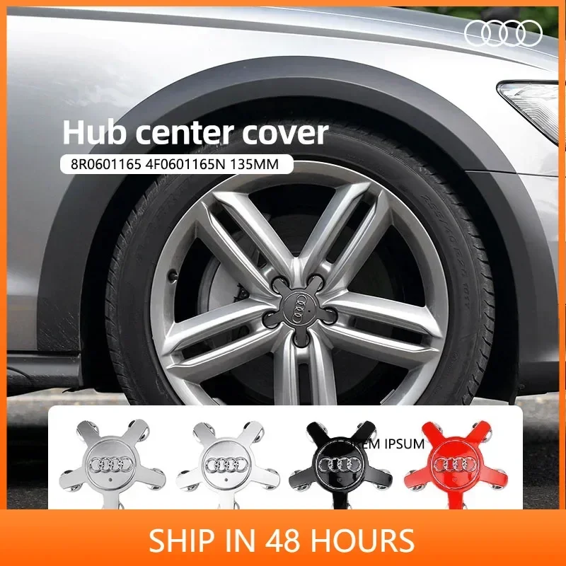 4pcs 135MM Car Hub Caps For Audi A4 A5 A6 A7 Q3 Q5 A3 S3 S5 S7 Accessories Auto Wheel Center Cap Hubcap Rim Covers Car Styling
4pcs 135MM Car Hub Caps For Audi A4 A5 A6 A7 Q3 Q5 A3 S3 S5 S7 Accessories Auto Wheel Center Cap Hubcap Rim Covers Car Styling