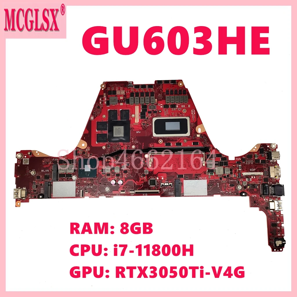 GU603HE With i7-11800H CPU RTX3050Ti-V4G GPU 8GB-RAM Mainboard For Asus ROG Zephyrus M16 GU603HE GU603H Laptop Motherboard
GU603HE With i7-11800H CPU RTX3050Ti-V4G GPU 8GB-RAM Mainboard For Asus ROG Zephyrus M16 GU603HE GU603H Laptop Motherboard