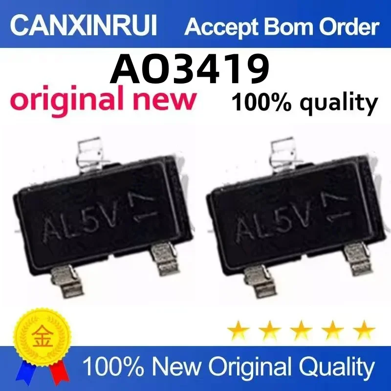 (5-100 pieces) AO3419 A03419L silk screen AL5V SOT23 MOSFET chip IC
(5-100 pieces) AO3419 A03419L silk screen AL5V SOT23 MOSFET chip IC