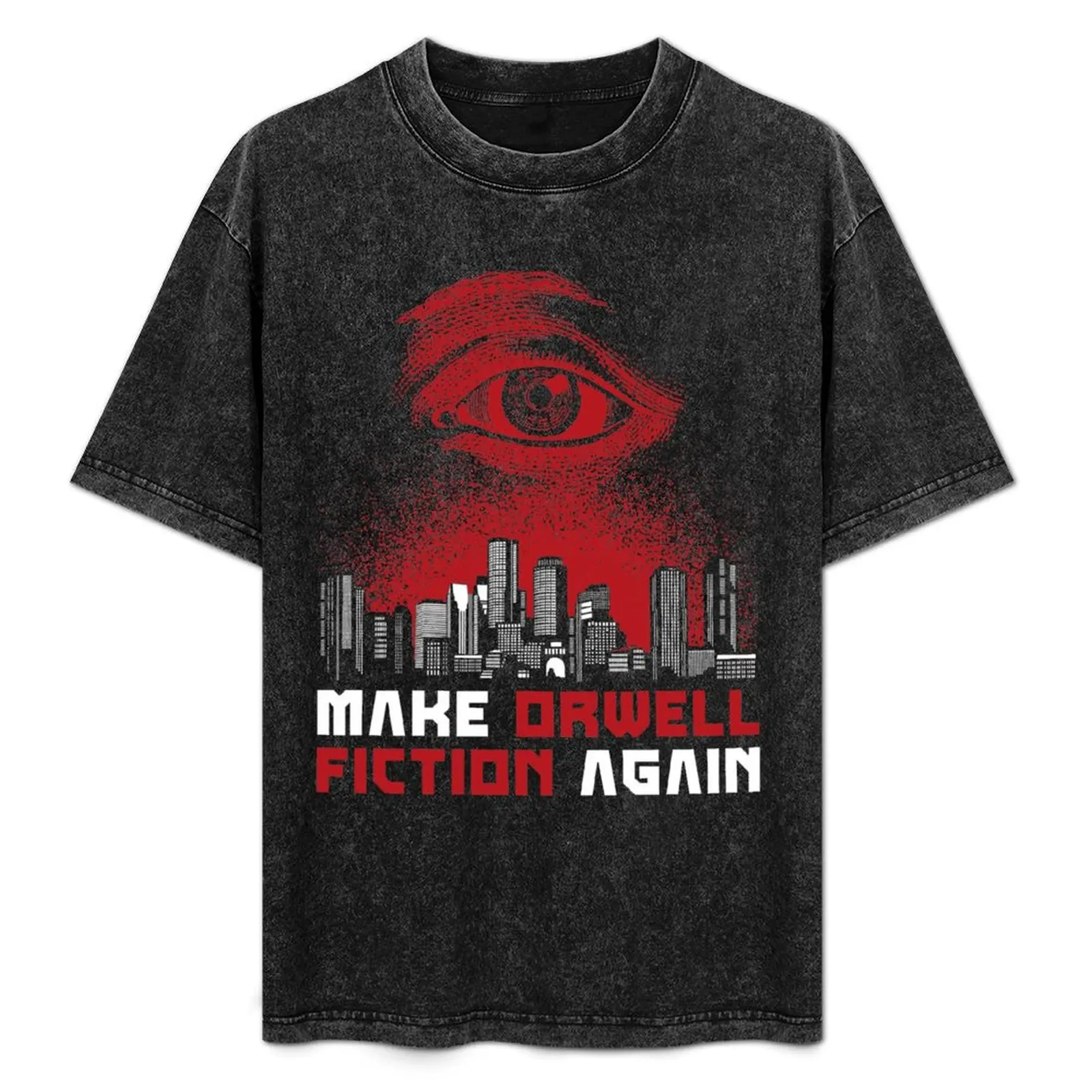 Make Orwell Fiction Again - Dystopian Philosophy T-Shirt vintage graphic tee graphic shirts hippie clothes t shirt men
Make Orwell Fiction Again - Dystopian Philosophy T-Shirt vintage graphic tee graphic shirts hippie clothes t shirt men