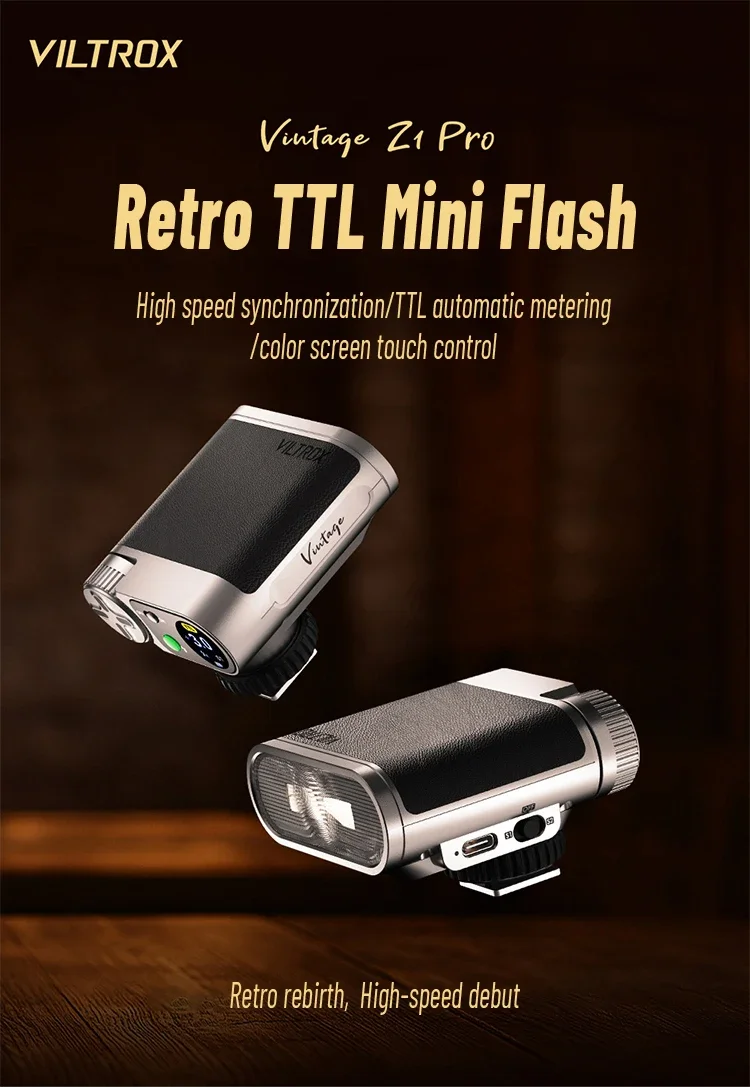 Viltrox Vintage Z1 Pro Retro TTL Mini Flash 1/8000s HSS 24Ws GN12 Speedlight for Sony Fuji Canon Nikon Cameras
Viltrox Vintage Z1 Pro Retro TTL Mini Flash 1/8000s HSS 24Ws GN12 Speedlight for Sony Fuji Canon Nikon Cameras