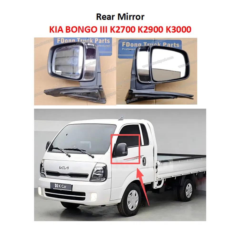 FDONG 1 Pcs Rear Mirror 87620-4E000,87610-4E000 for KIA BONGO 3 K2700 K2900 K3000 2005-2017
FDONG 1 Pcs Rear Mirror 87620-4E000,87610-4E000 for KIA BONGO 3 K2700 K2900 K3000 2005-2017
