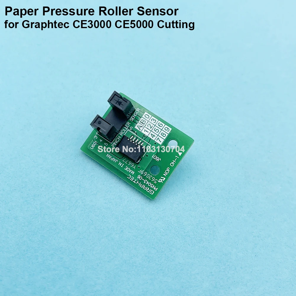 1PC of Graphtec CE5000 Pressure Roller Sensor Width Sensor Board for Graphtec CE3000 CE5000 Cutting Plotter Trolley Sensor Board
1PC of Graphtec CE5000 Pressure Roller Sensor Width Sensor Board for Graphtec CE3000 CE5000 Cutting Plotter Trolley Sensor Board