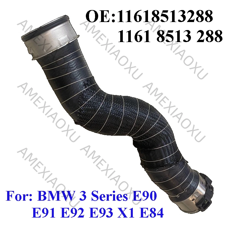 Turbo Charge Air Intake Hose For BMW 3 Series E90 E91 E92 E93 X1 E84 Coolant Incooler Hose Inflatable Tube 11618513288 Parts
Turbo Charge Air Intake Hose For BMW 3 Series E90 E91 E92 E93 X1 E84 Coolant Incooler Hose Inflatable Tube 11618513288 Parts
