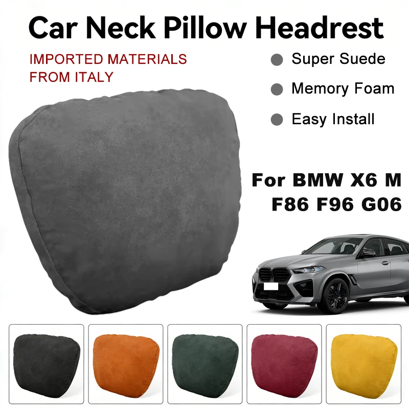 Italy Suede Car Neck Rest Pillow For BMW X6 M F86 F96 G06 Seat Head Neck Support Cushion Auto Interior Accessories
Italy Suede Car Neck Rest Pillow For BMW X6 M F86 F96 G06 Seat Head Neck Support Cushion Auto Interior Accessories