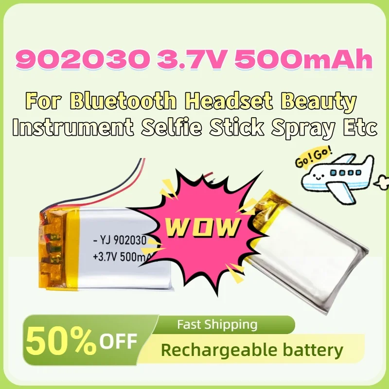In Stock Li-Polymer LiPo Rechargeable Battery 902030 3.7V 500mAh for Bluetooth Headset Beauty Instrument Selfie Stick Spray Etc
In Stock Li-Polymer LiPo Rechargeable Battery 902030 3.7V 500mAh for Bluetooth Headset Beauty Instrument Selfie Stick Spray Etc