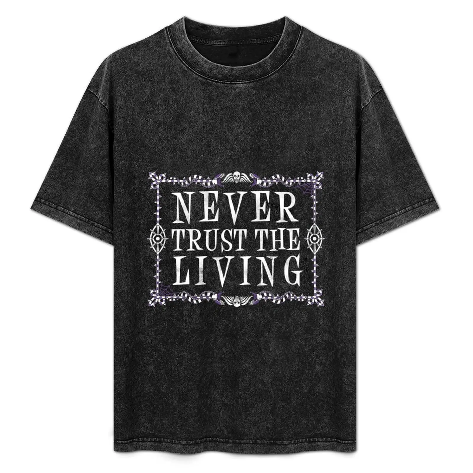 Never Trust The Living - Creepy Cute Goth - Occult T-Shirt Casual Daily Wear Short Sleeve Top
Never Trust The Living - Creepy Cute Goth - Occult T-Shirt Casual Daily Wear Short Sleeve Top