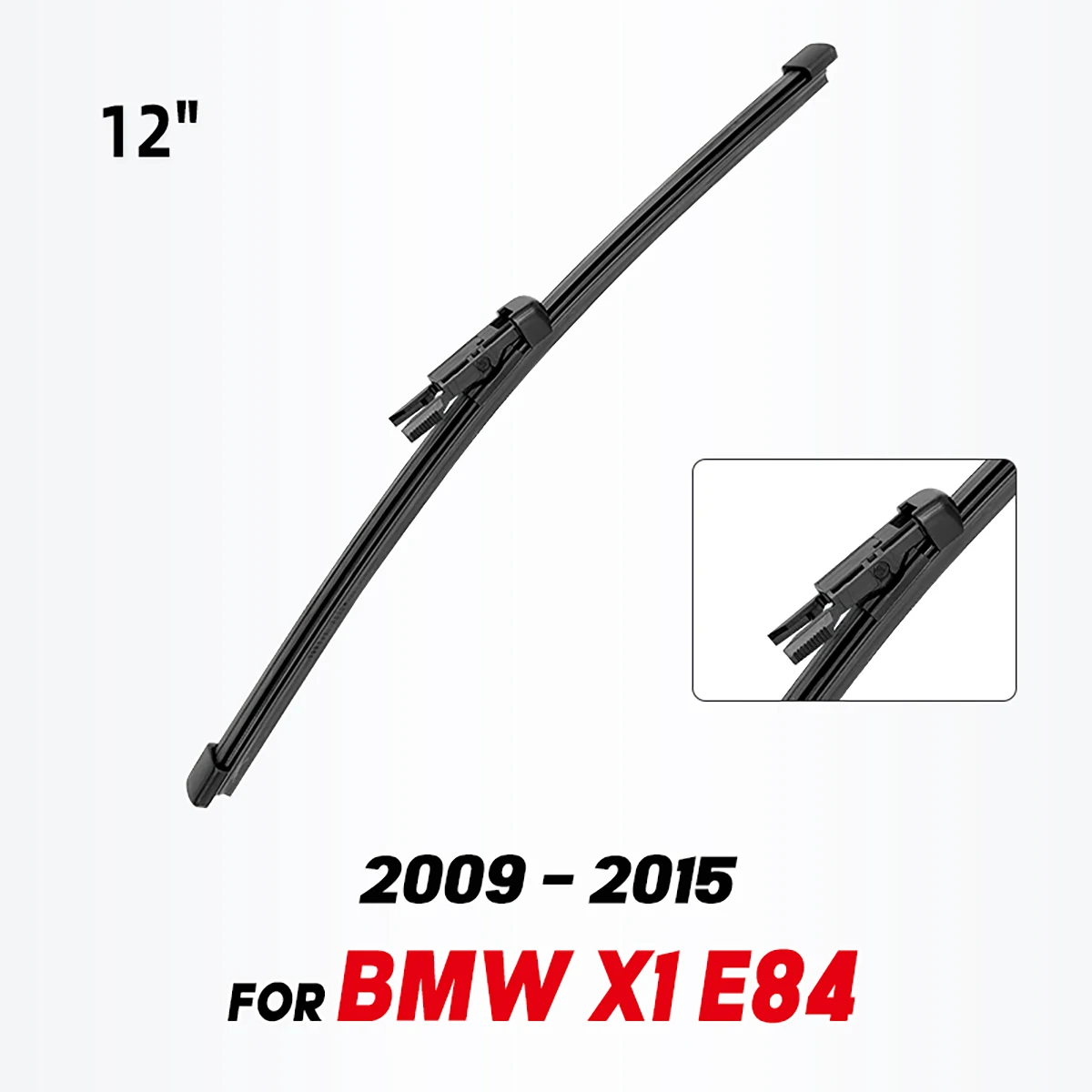 Стеклоочиститель 12 дюймов, щетка заднего стеклоочистителя для BMW X1 E84 2009-2015, лобовое стекло, заднее окно
Стеклоочиститель 12 дюймов, щетка заднего стеклоочистителя для BMW X1 E84 2009-2015, лобовое стекло, заднее окно