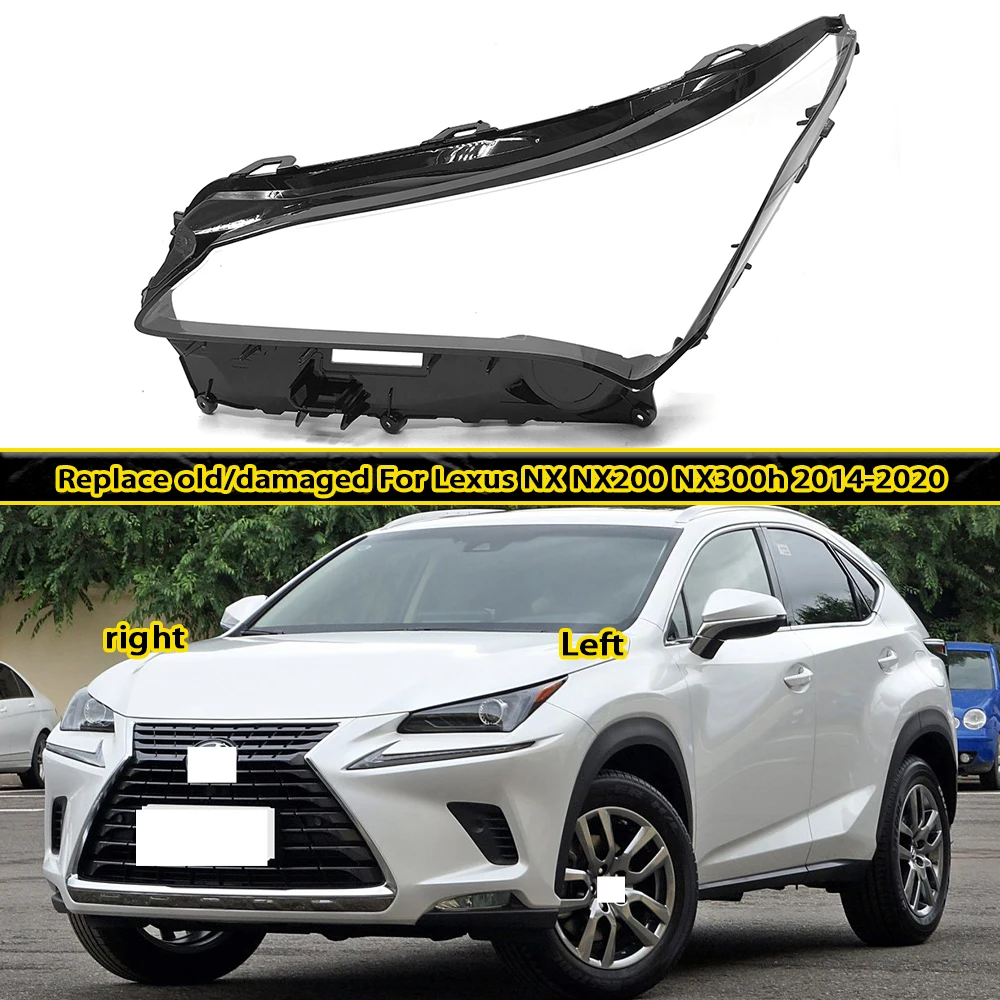 Headlamp Cover Transparent Lamp Shade Shell Lens Plexiglass Replace Original Lampshade For Lexus NX NX200 NX300h 2014-2020
Headlamp Cover Transparent Lamp Shade Shell Lens Plexiglass Replace Original Lampshade For Lexus NX NX200 NX300h 2014-2020