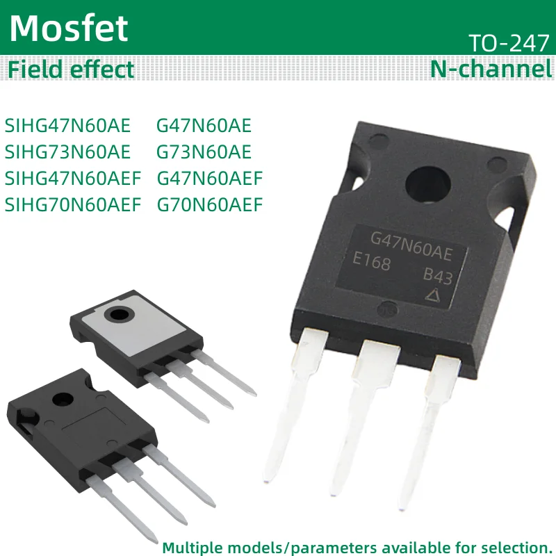 5 шт./лот МОП полевой эффект TO-247 упаковка SIHG47N60AE SIHG73N60AE SIHG47N60AEF SIHG70N60AEF G47N60AE G73N60AE G47N60AEF G70N60AEF
5 шт./лот МОП полевой эффект TO-247 упаковка SIHG47N60AE SIHG73N60AE SIHG47N60AEF SIHG70N60AEF G47N60AE G73N60AE G47N60AEF G70N60AEF