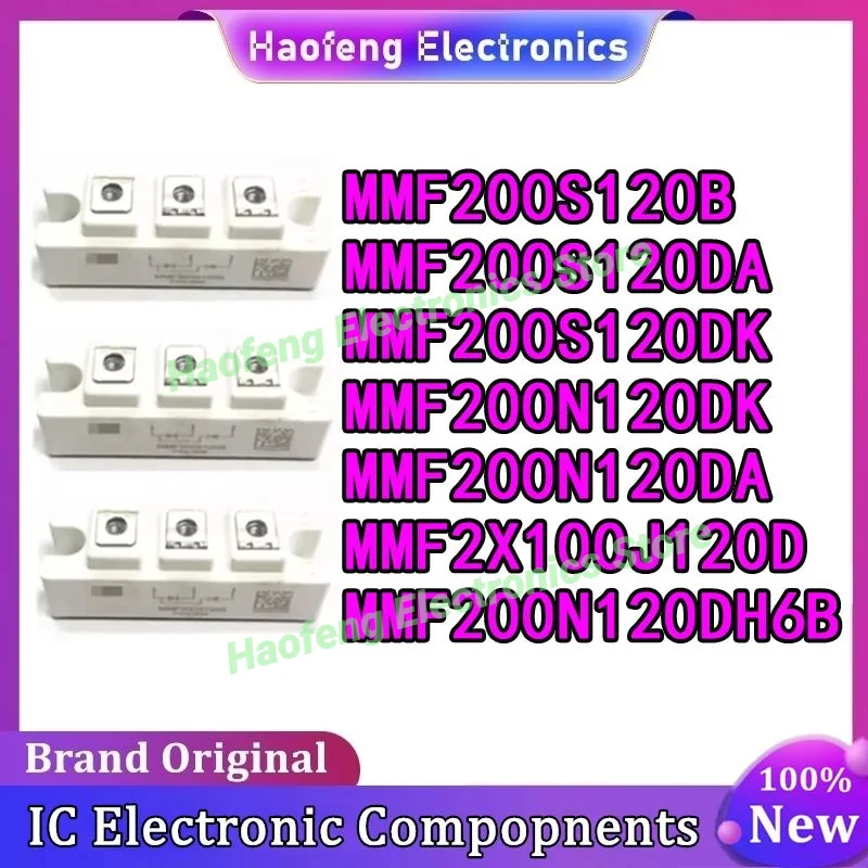 MMF200S120B MMF200S120DA MMF200S120DK MMF200N120DA MMF2X100J120D MMF200N120DK MMF200N120DH6B NEW MODULE
MMF200S120B MMF200S120DA MMF200S120DK MMF200N120DA MMF2X100J120D MMF200N120DK MMF200N120DH6B NEW MODULE