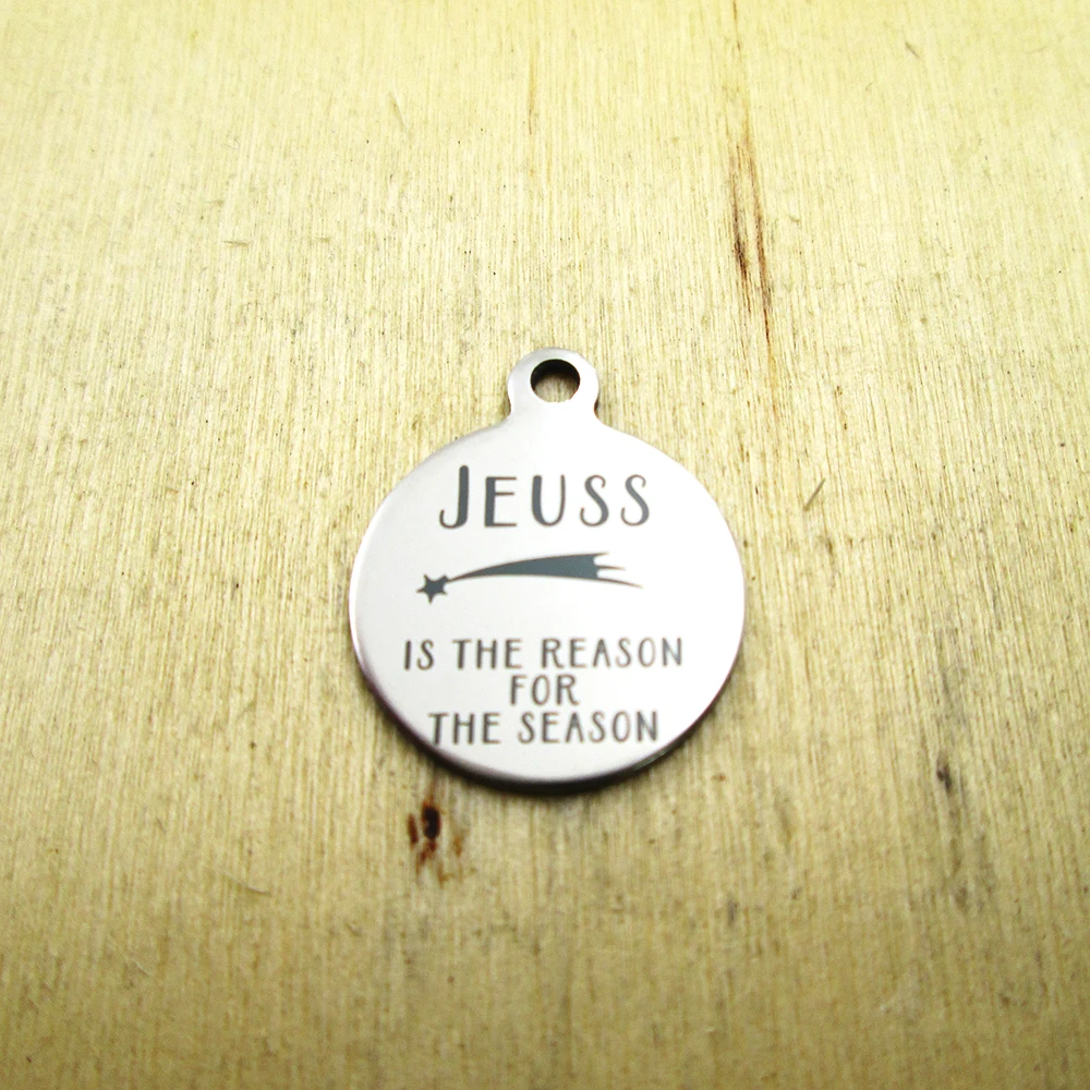 20pcs--jeuss is the reason for the season stainless steel charms - Laser Engraved - Customized - DIY Charms Pendants
20pcs--jeuss is the reason for the season stainless steel charms - Laser Engraved - Customized - DIY Charms Pendants