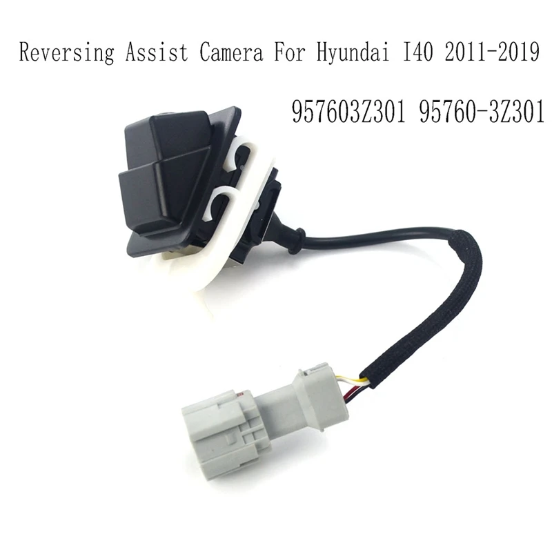 957603Z301 Car New Rear View Camera Reversing Assist Camera For Hyundai I40 2011-2019 95760-3Z301
957603Z301 Car New Rear View Camera Reversing Assist Camera For Hyundai I40 2011-2019 95760-3Z301