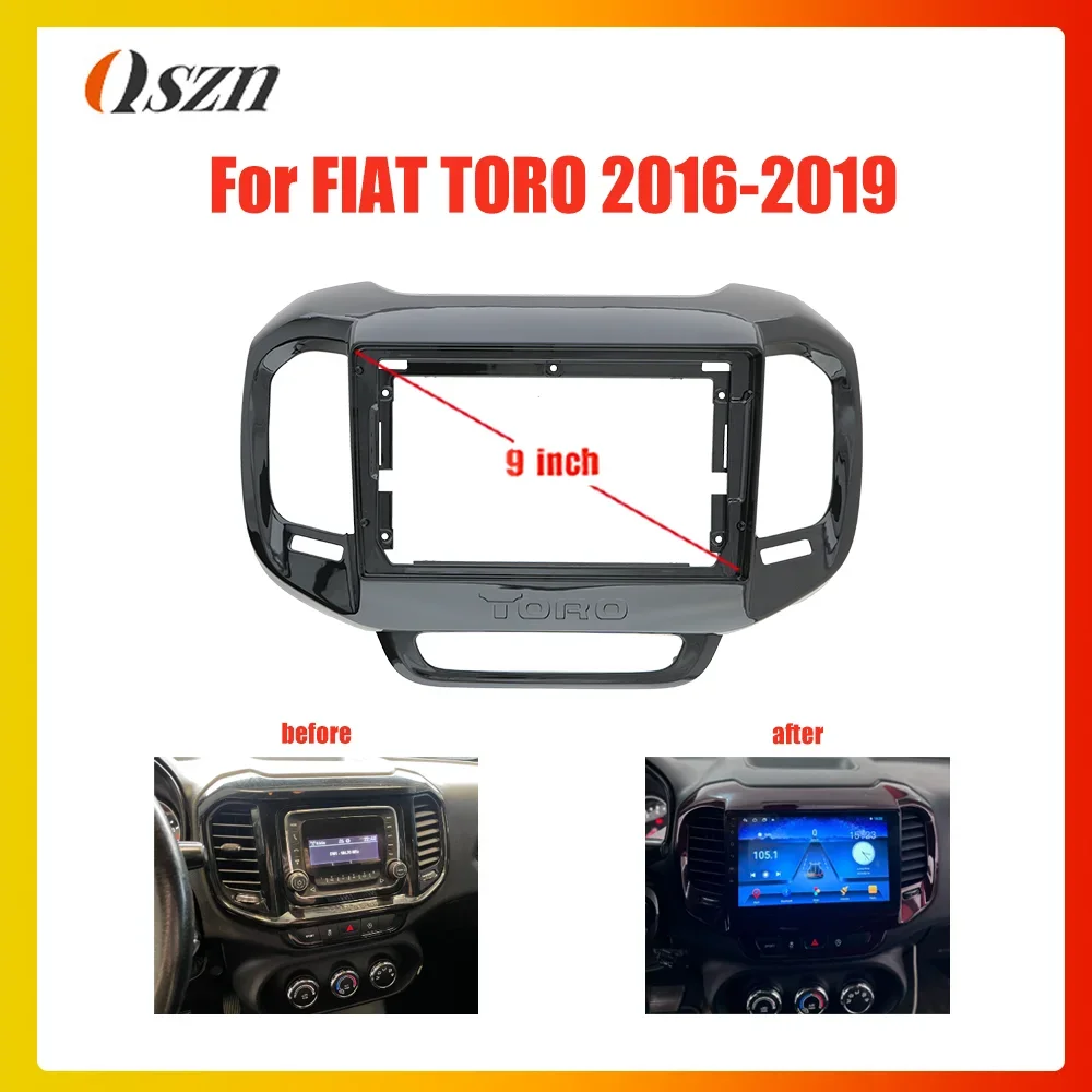 9inch 2 Din Car radio frame For FIAT TORO 2016-2019 DVD Installation Fascias Panel Audio Panel Dash Trim Kit Frame
9inch 2 Din Car radio frame For FIAT TORO 2016-2019 DVD Installation Fascias Panel Audio Panel Dash Trim Kit Frame