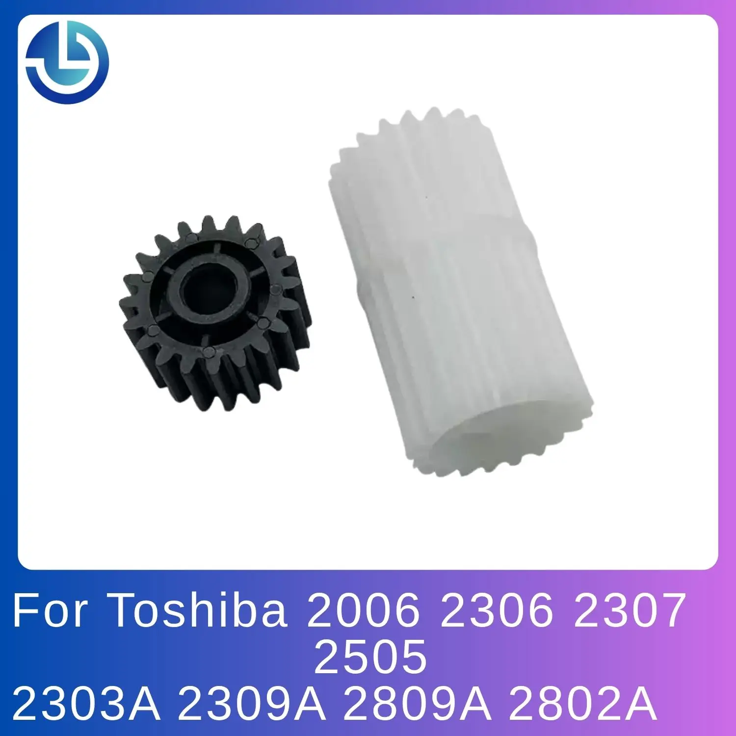 Fuser & Drum Drive Gear for Toshiba e-STUDIO 2006 2306 2505 2303A 2303 2309 2809 2802 Copier Gear Set
Fuser & Drum Drive Gear for Toshiba e-STUDIO 2006 2306 2505 2303A 2303 2309 2809 2802 Copier Gear Set