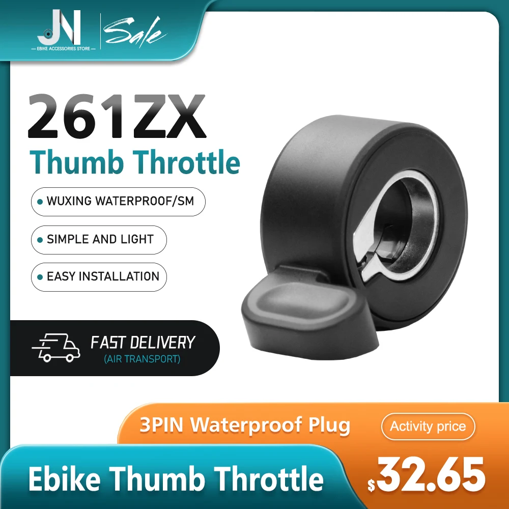 Electric Bike 261ZX Thumb Throttle 24-72V Electric Bike 3 Pin Waterproof/SM Plug For E Bikes or Electric Scooter express setup
Electric Bike 261ZX Thumb Throttle 24-72V Electric Bike 3 Pin Waterproof/SM Plug For E Bikes or Electric Scooter express setup