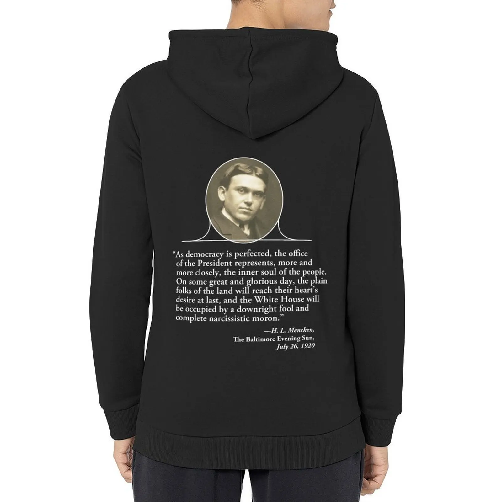 H. L. Mencken's Greatest Quote Hoodie men's winter sweater men clothes anime clothing men's sweat-shirt set hoodie for men
H. L. Mencken's Greatest Quote Hoodie men's winter sweater men clothes anime clothing men's sweat-shirt set hoodie for men