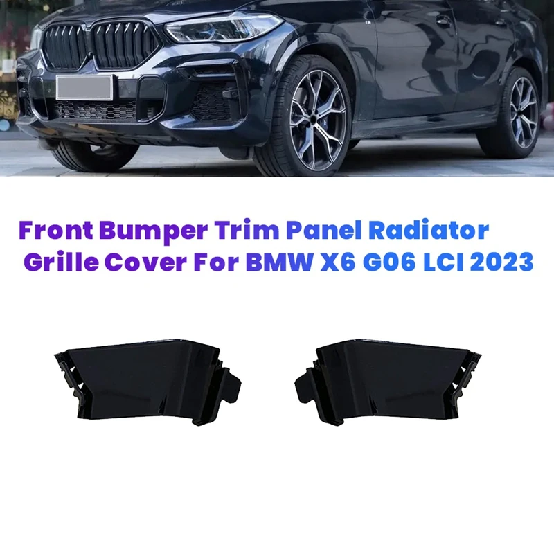 1Pair Car Front Bumper Trim Panel Radiator Grille Cover For BMW X6 G06 LCI 2023 51115A370D5 51115A370D6 Left+Right
1Pair Car Front Bumper Trim Panel Radiator Grille Cover For BMW X6 G06 LCI 2023 51115A370D5 51115A370D6 Left+Right