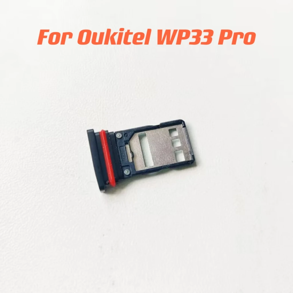 New Original For Oukitel WP33 Pro 6.6inch Cell Phone Card Holder SIM Tray Slot Tray Reader
New Original For Oukitel WP33 Pro 6.6inch Cell Phone Card Holder SIM Tray Slot Tray Reader