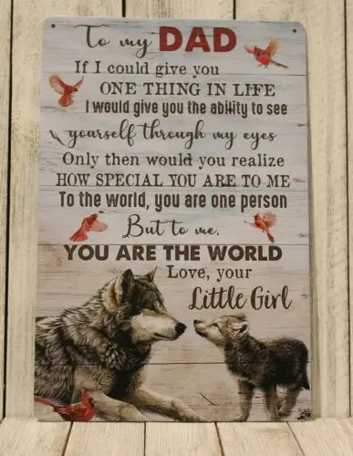 To My Dad Tin Metal Poster Sign Love Your Little Girl Daughter Fathers Day Gift
To My Dad Tin Metal Poster Sign Love Your Little Girl Daughter Fathers Day Gift