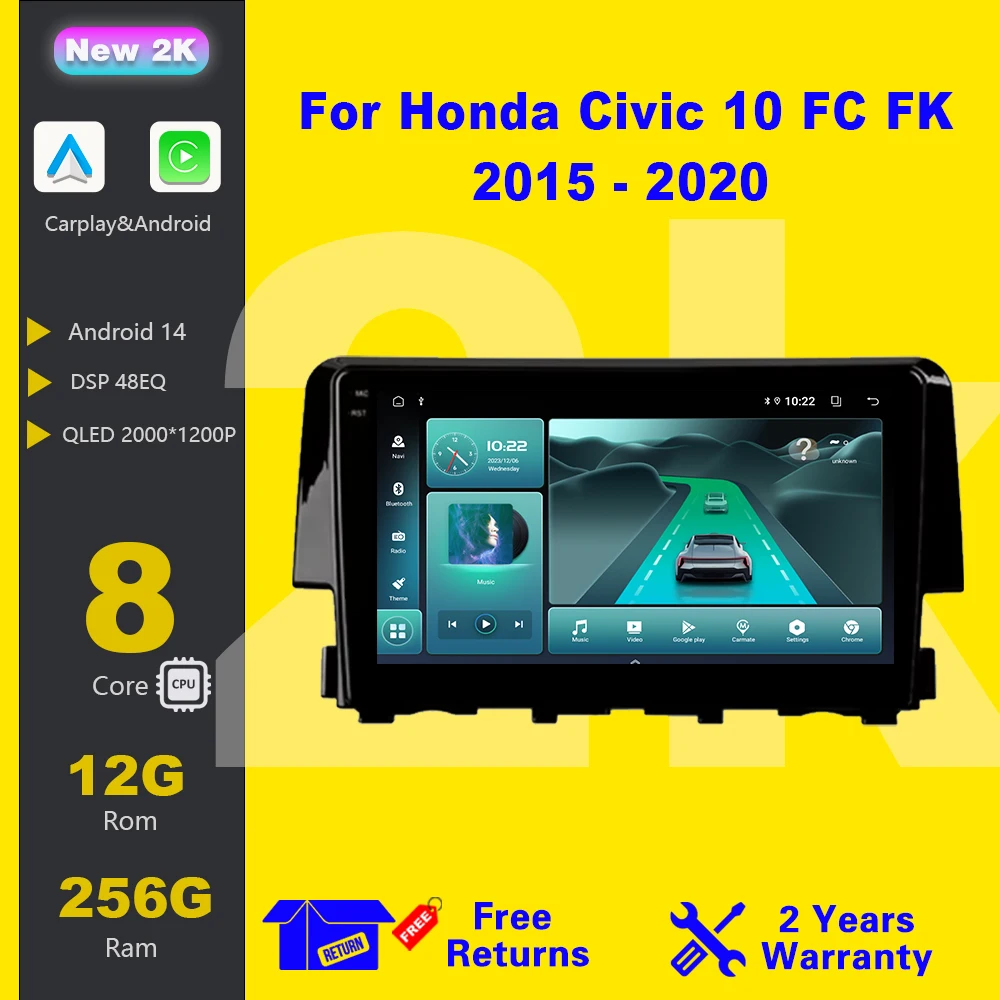 Android 14 For Honda Civic 10 FC FK 2015 - 2020 Car Radio Wireless Carplay Multimedia Player IPS LED 8 CORE 2 DIN GPS
Android 14 For Honda Civic 10 FC FK 2015 - 2020 Car Radio Wireless Carplay Multimedia Player IPS LED 8 CORE 2 DIN GPS