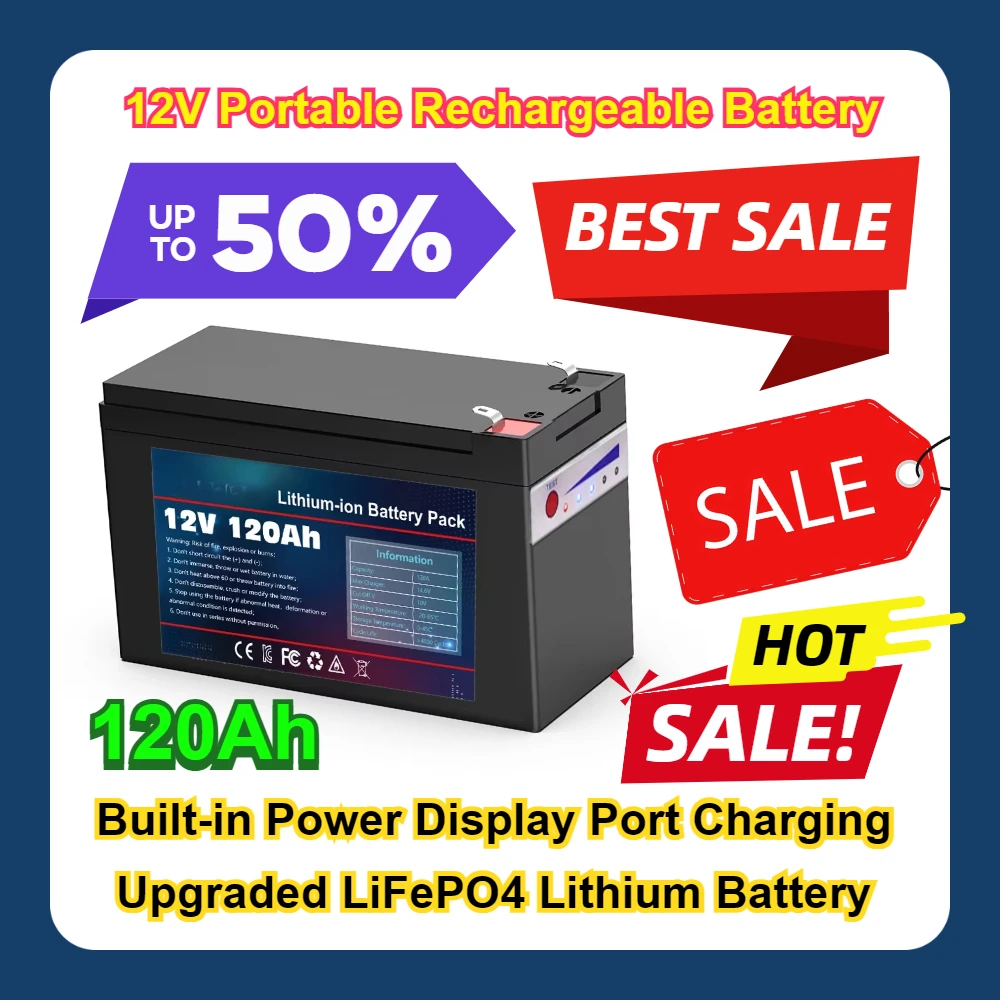 Built-in Power Display Port Charging Upgraded LiFePO4 Lithium Battery 12V Portable Rechargeable Battery 120Ah
Built-in Power Display Port Charging Upgraded LiFePO4 Lithium Battery 12V Portable Rechargeable Battery 120Ah