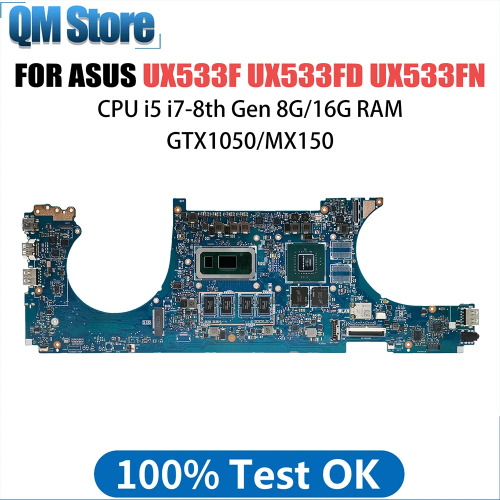 Материнская плата для ноутбука ASUS ZenBook UX533FD RX533F UX533FN U5300F, материнская плата для ноутбука I5 I7 8-го процессора GTX1050 MX150 8 ГБ 16 ГБ ОЗУ
Материнская плата для ноутбука ASUS ZenBook UX533FD RX533F UX533FN U5300F, материнская плата для ноутбука I5 I7 8-го процессора GTX1050 MX150 8 ГБ 16 ГБ ОЗУ