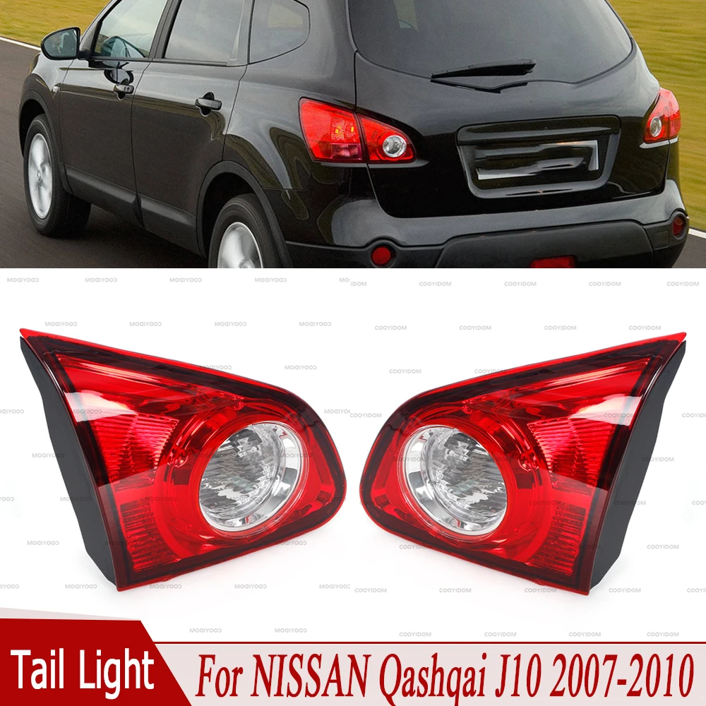 For NISSAN Qashqai J10 2007 2008 2009 2010 Inside Tail Light Car Rear Bumper Rear Reverse Brake Light Stop Parking LLamp Inner
For NISSAN Qashqai J10 2007 2008 2009 2010 Inside Tail Light Car Rear Bumper Rear Reverse Brake Light Stop Parking LLamp Inner