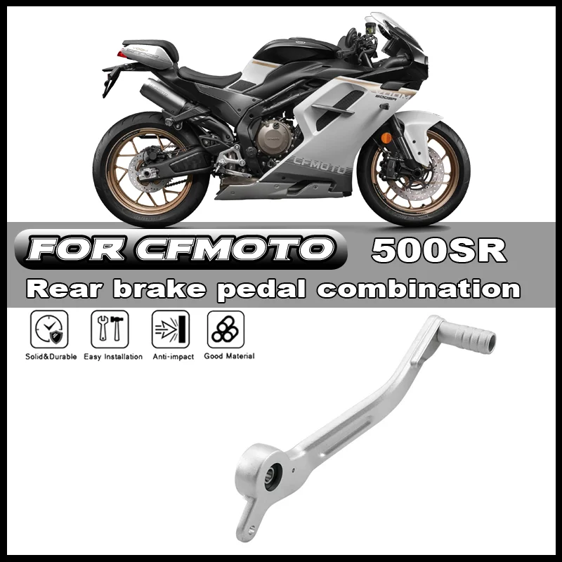For CFMOTO 500SR VOOM CF500SR Motorcycle Original Rear Brake Pedal Brake Lever Foot Brake Foot Pedal Accessories
For CFMOTO 500SR VOOM CF500SR Motorcycle Original Rear Brake Pedal Brake Lever Foot Brake Foot Pedal Accessories