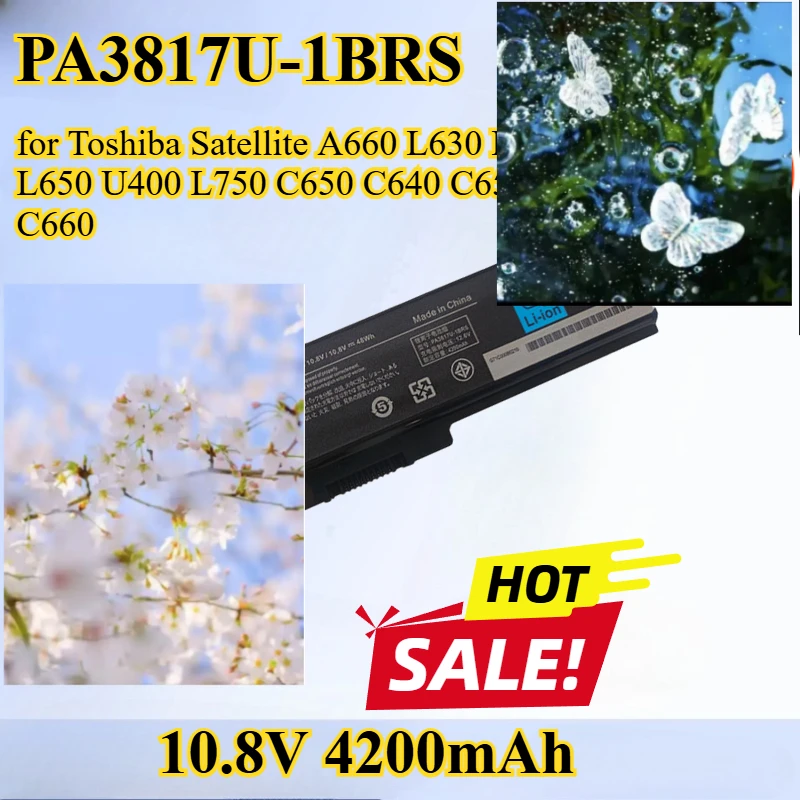 PA3818U PA3817U-1BRS -1BAS Laptop Battery for Toshiba Satellite A660 L630 L640 L650 U400 L750 C650 C640 C655 C660 L510 4200mAh
PA3818U PA3817U-1BRS -1BAS Laptop Battery for Toshiba Satellite A660 L630 L640 L650 U400 L750 C650 C640 C655 C660 L510 4200mAh