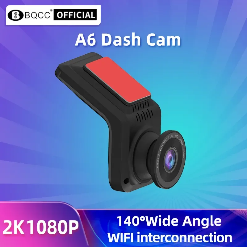 BQCC Full 2K HD WIFI Car DVR A6 Dash Cam 140° Wide Angle 24H Parking monitoring Loop recording WIFI interconnection
BQCC Full 2K HD WIFI Car DVR A6 Dash Cam 140° Wide Angle 24H Parking monitoring Loop recording WIFI interconnection