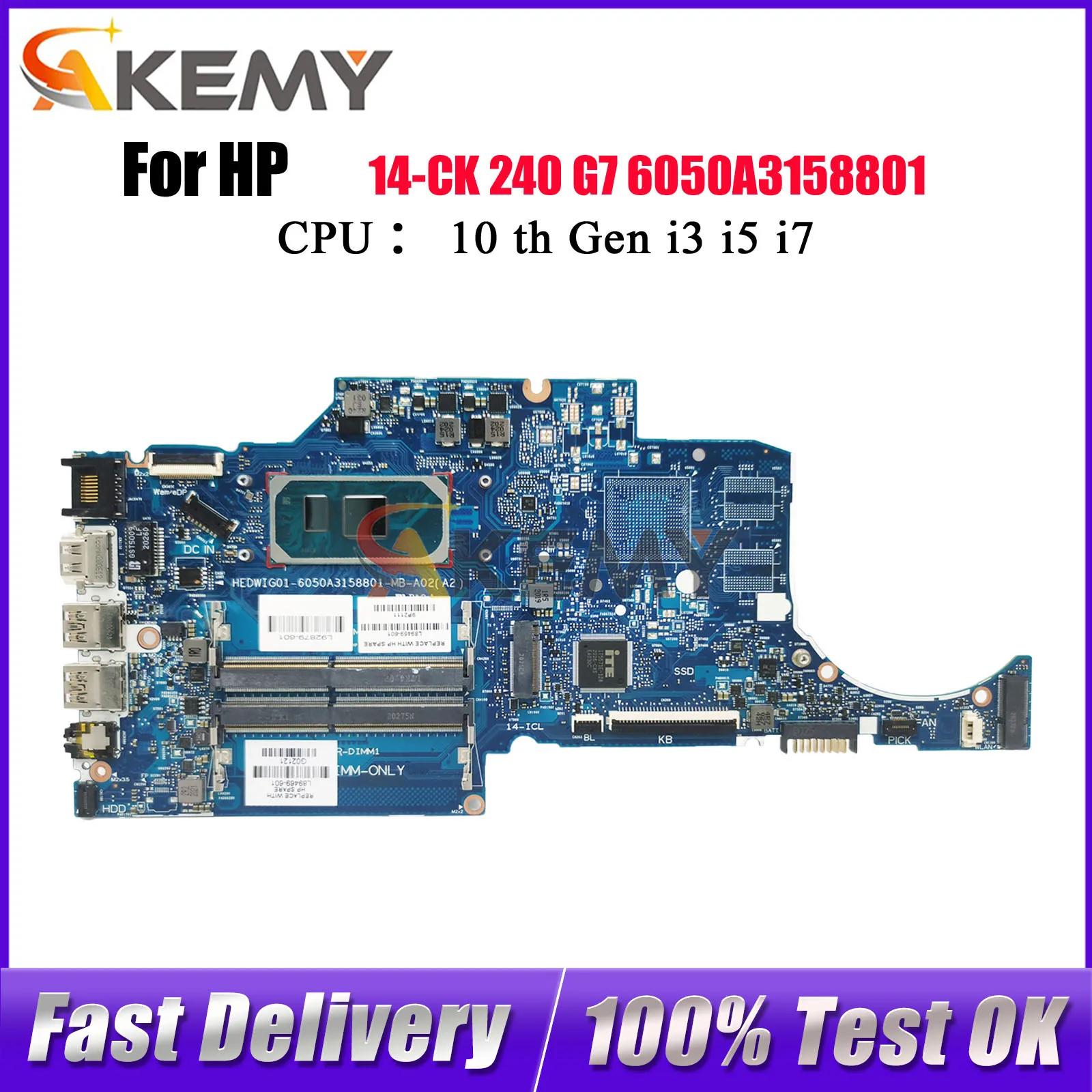 6050A3158801 For HP 240 G8 14-CK 14-CF Laptop Motherboard With i3 i5 i7 CPU UMA DDR4 L89469-601 L89470-601 100% Fully Tested
6050A3158801 For HP 240 G8 14-CK 14-CF Laptop Motherboard With i3 i5 i7 CPU UMA DDR4 L89469-601 L89470-601 100% Fully Tested