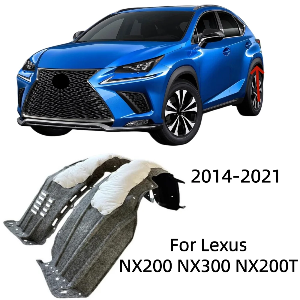 For Lexus NX200 NX300 NX200T rear wheel liner mudguard 2014-2021
For Lexus NX200 NX300 NX200T rear wheel liner mudguard 2014-2021
